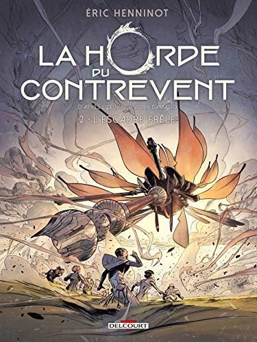 La Horde du contrevent t.02