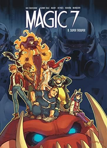 Magic 7 T.08 : Super trouper