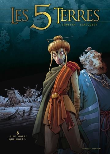 5 terres (Les) T.08 : Plus morte que morte