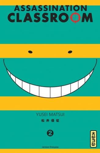 Assassination classroom T.02 : Assassination classroom