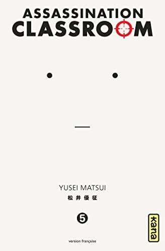 Assassination classroom T.05 : Assassination classroom