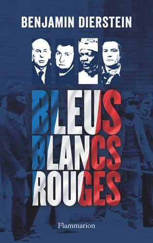 Bleus, blancs, rouges T.01 : Bleus, blancs, rouges