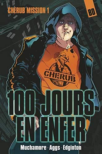 Cherub T1:100 jours en enfer