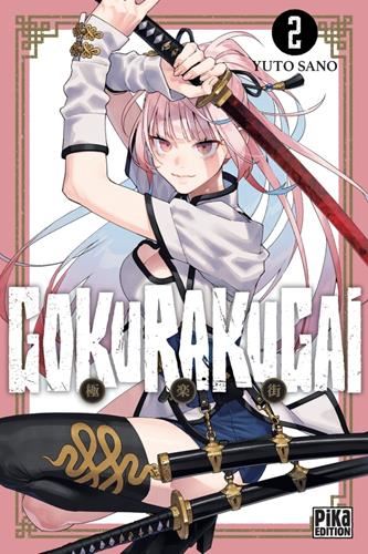 Gokurakugai T.02 : Gokurakugai