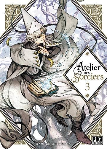 L'Atelier des sorciers t.03