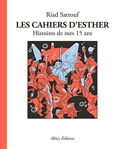 Les Cahiers d'esther t.06