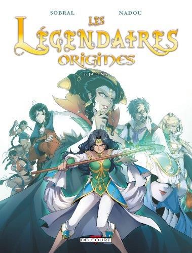 Les Légendaires, origines t.02