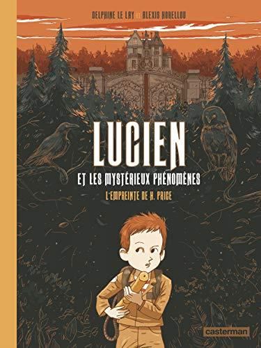 Lucien et les mystérieux phénomènes T.01 :  L'empreinte de H. Price