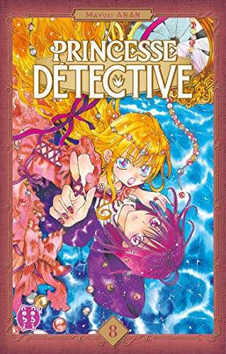 Princesse détective T.08 : Princesse détective