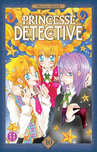 Princesse détective T.10 : Princesse détective