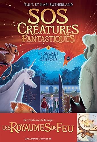 Sos créatures fantastiques t.01